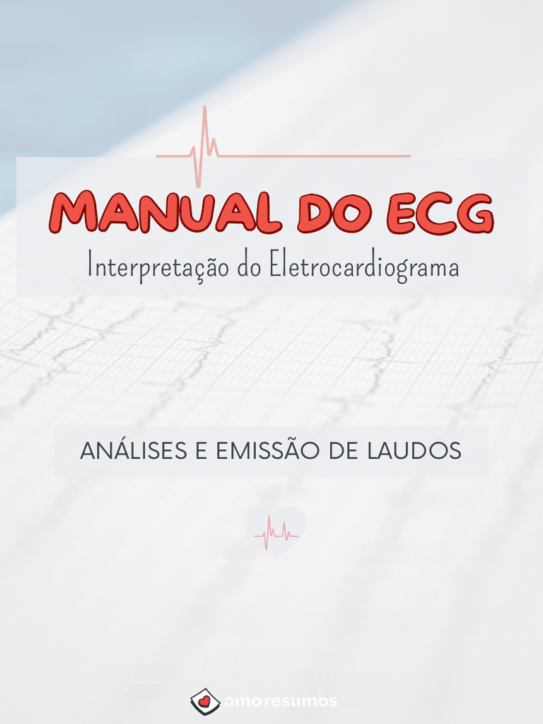 Interpretação do Eletrocardiograma ECG | PDF | Coração | Átrio (coração)