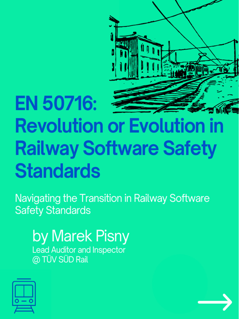 EN 50716: Revolution or Evolution in Railway Software Safety Standards ...