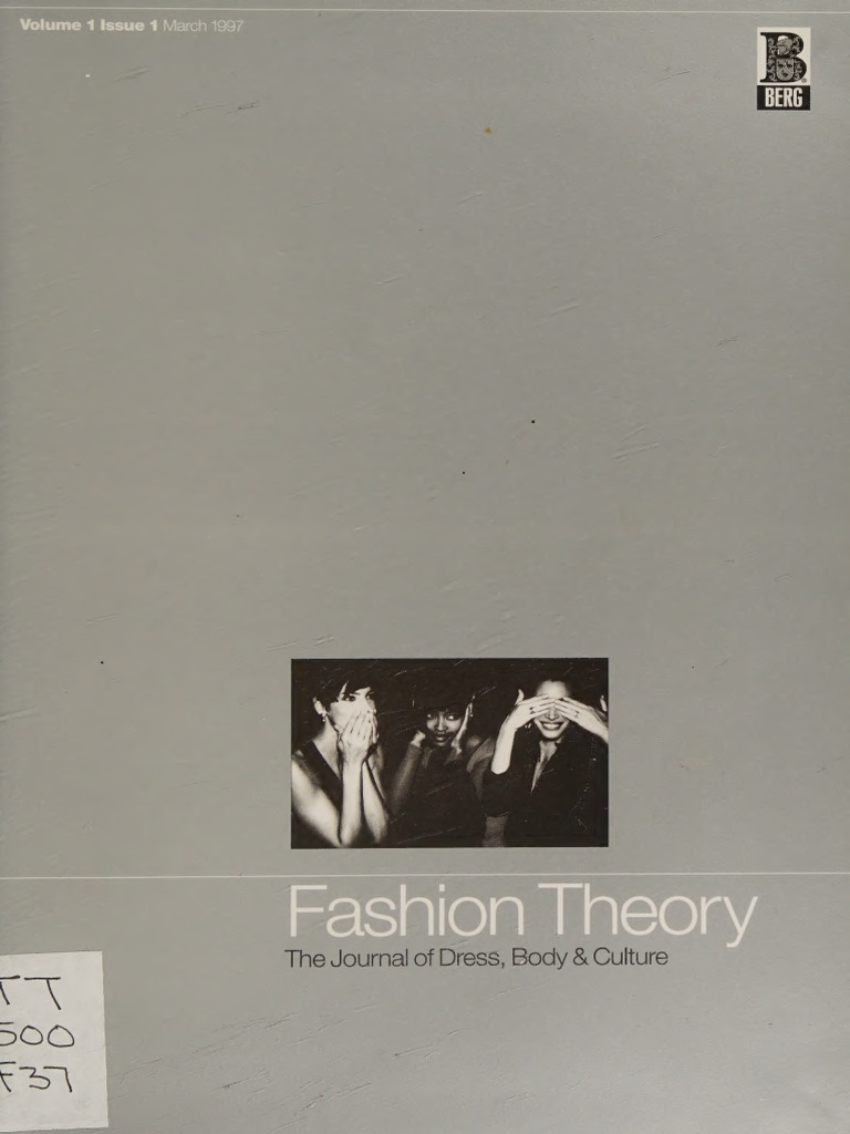 Fashion Theory 1997-03 - Vol 1 Iss 1 - Volume 1, Issue 1, 1997-03 - Anna's  Archive | PDF | Fashion | Clothing