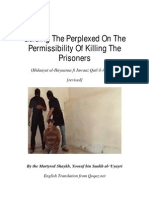 Guiding The Perplexed On The Permissibility of Killing The Prisoners