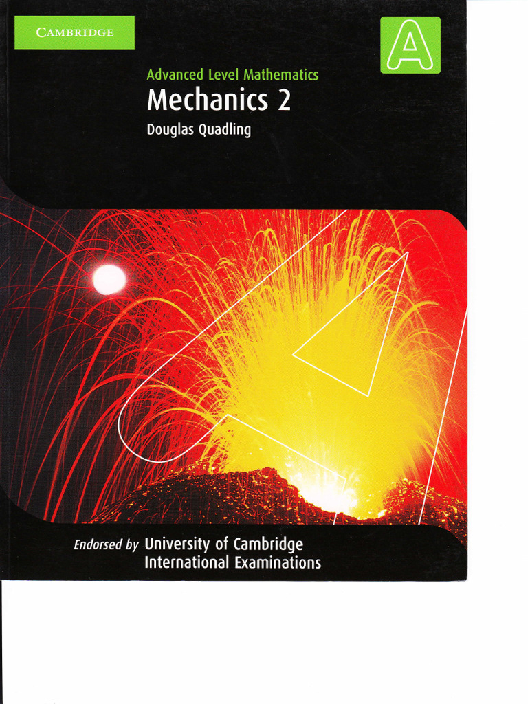 Advanced Level Mathematics Mechanics 2 Douglas Quadling 1 50 1 30 | PDF