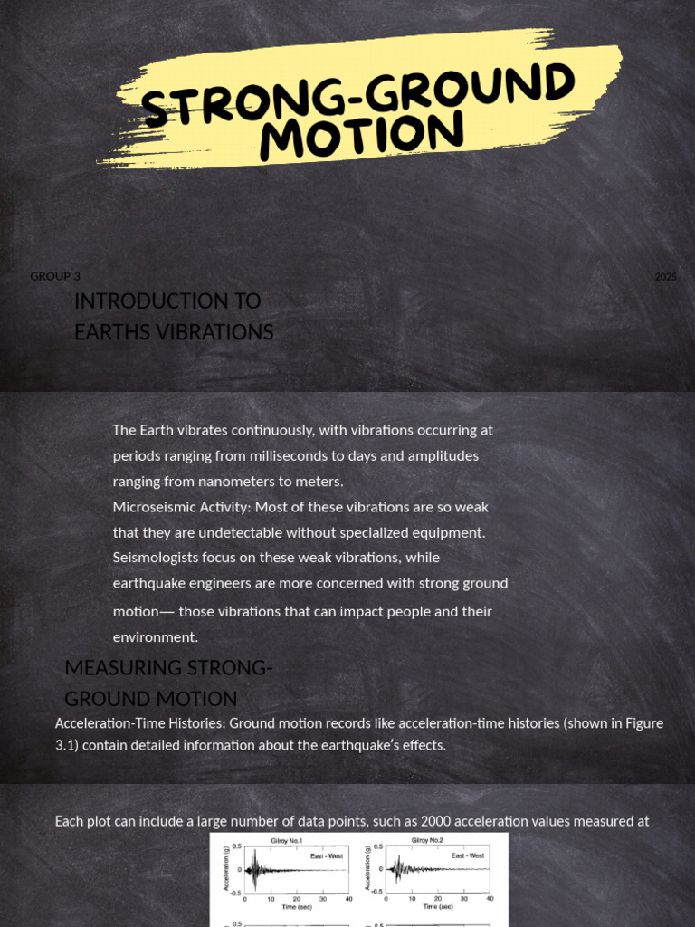Group 3 - Strong Ground Motion | PDF | Seismology | Earthquakes