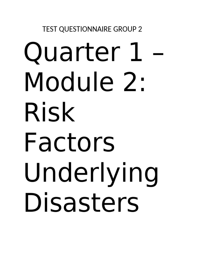 TEST QUESTIONNAIRE GROUP 2 Module 2 and Module 6 | PDF | Hazards ...