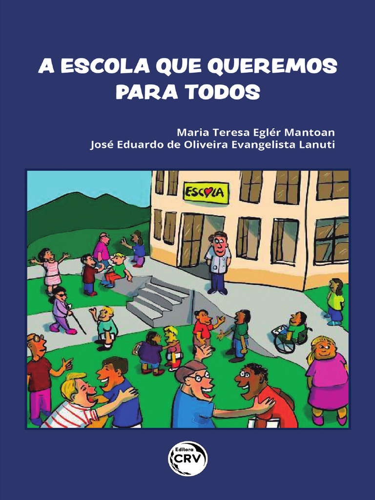 Livro - A Escola Que Queremos para Todos | PDF | Educação Especial ...