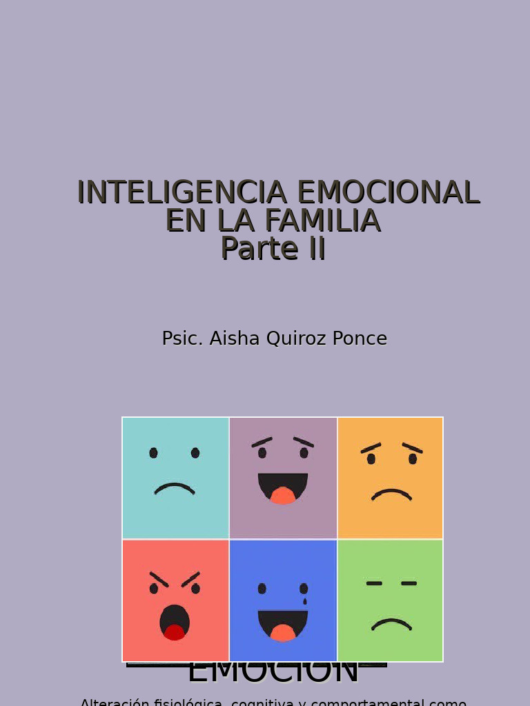 Inteligencia Emocional en La Familia Parte 2 | PDF | Las emociones ...