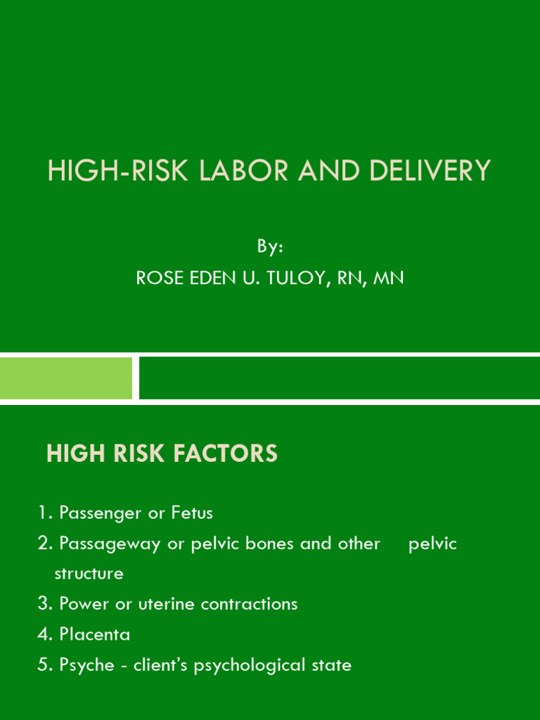 High-Risk Labor & Delivery Factors | PDF | Childbirth | Multiple Births