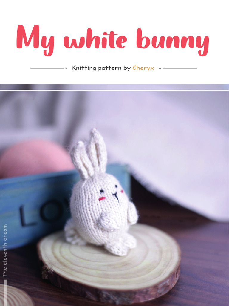 Free White Bunny Knitting Pattern | PDF | Knitting | Sewing