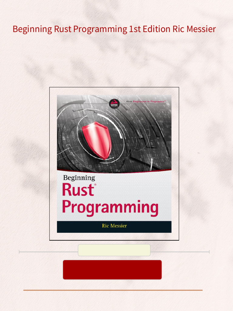 Beginning Rust Programming 1st Edition Ric Messier All Chapters Instant ...