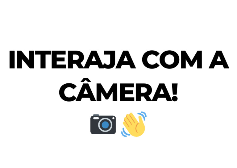 Interaja Com A Câmera | PDF