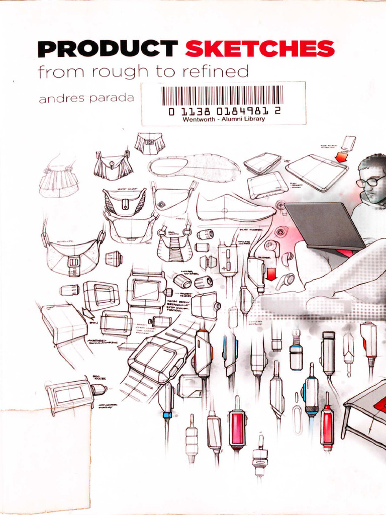 Dokumen - Pub - Product Sketches From Rough To Refined 9789063693091 | PDF