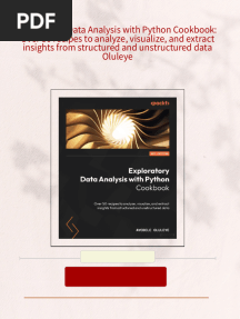 Full download Exploratory Data Analysis with Python Cookbook: Over 50 recipes to analyze, visualize, and extract insights from structured and unstructured data Oluleye pdf docx