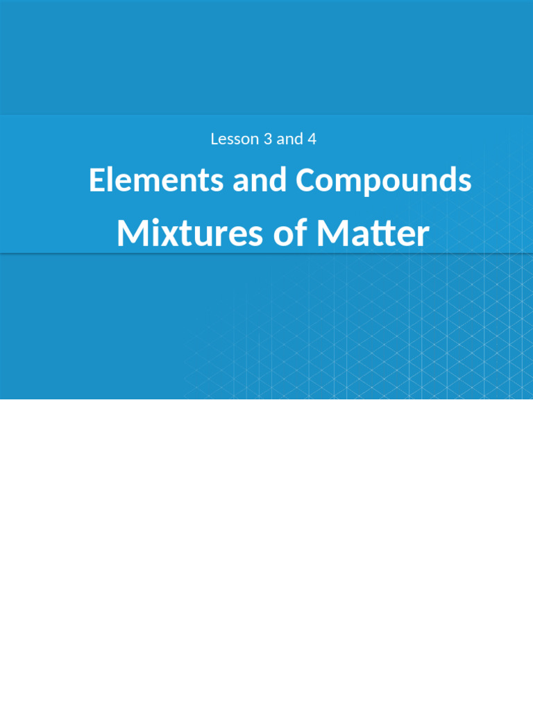 Summary Lesson 3-4 Module 2 Chem | PDF | Mixture | Chemical Substances