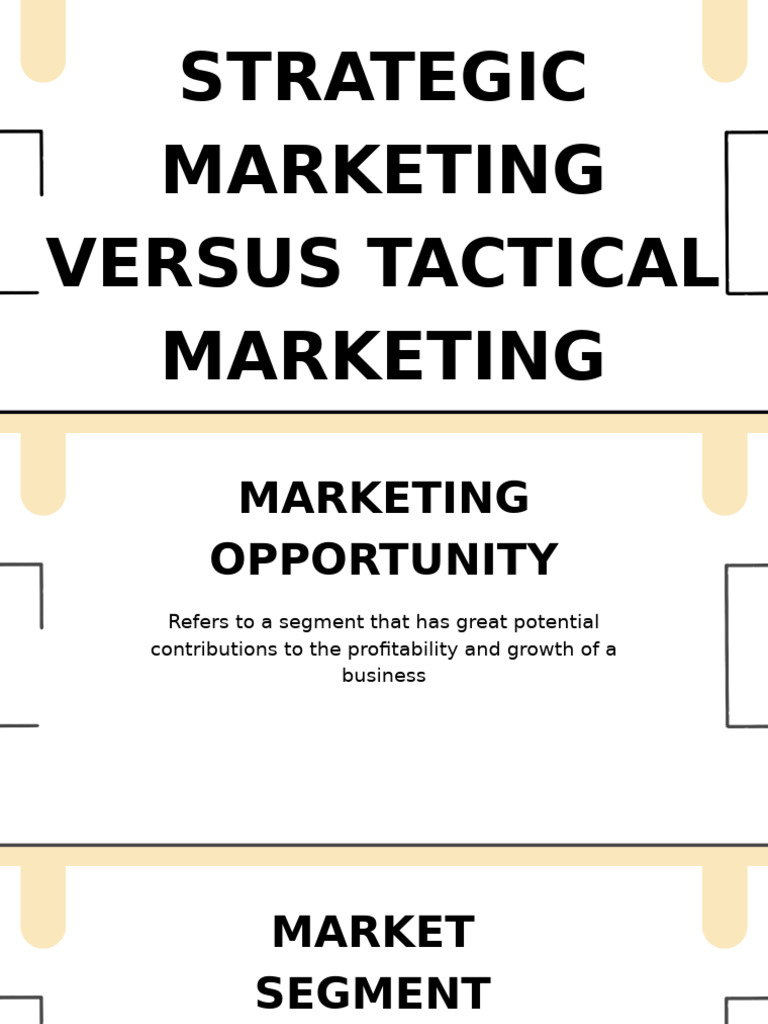 Strategic Marketing Vs Tactical Marketing | PDF | Marketing | Marketing ...