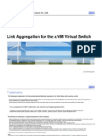 Link Aggregation For The Z/VM Virtual Switch: Brian W. Hugenbruch, CISSP Z/VM Development Team, IBM: Endicott, NY, USA