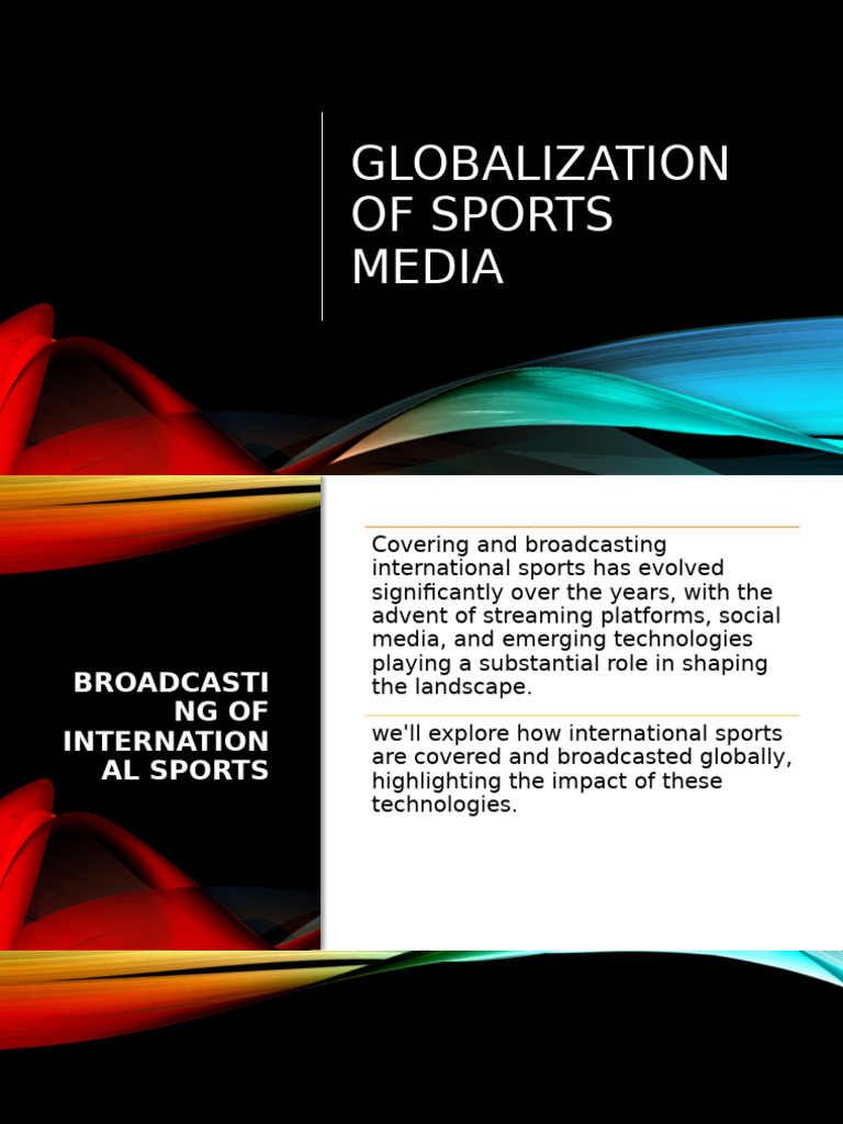 Globalization of Sports Media | PDF | Augmented Reality | Video On Demand