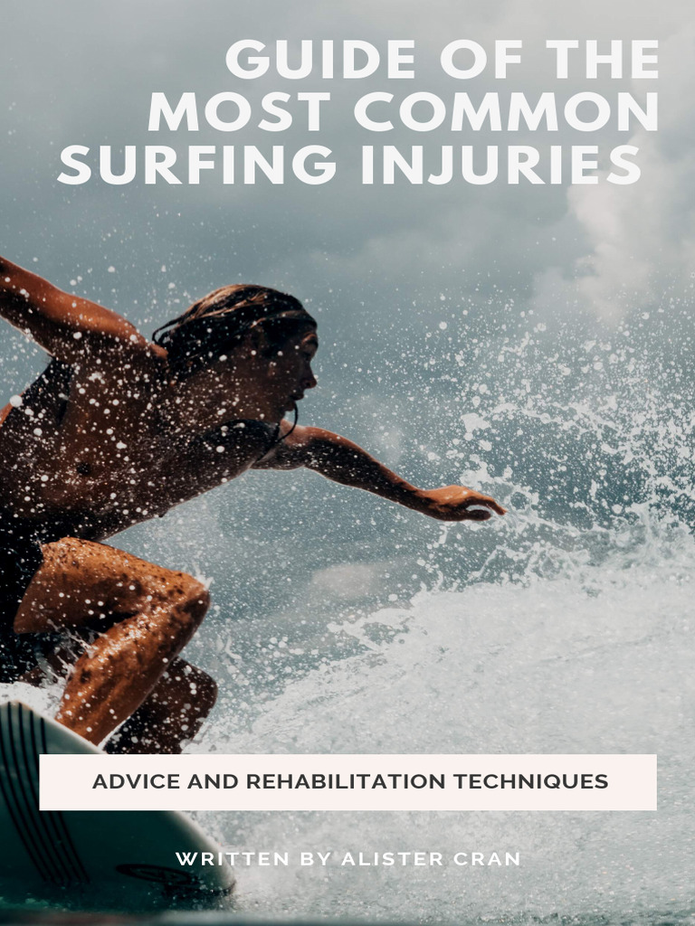 Surfer's Guide to Injury Rehab Techniques | PDF | Knee | Shoulder