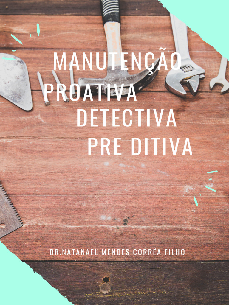 Manutenção Proativa e Detectiva em Indústrias | PDF | Custo | Oscilação