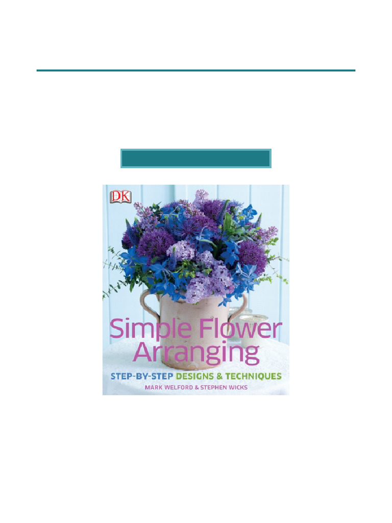 Simple Flower Arranging Techniques | PDF