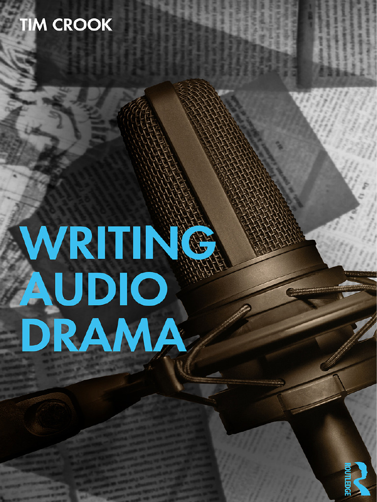 Writing Audio Drama - Tim Crook - 1, 2023 - Routledge - 9780415570770 ...