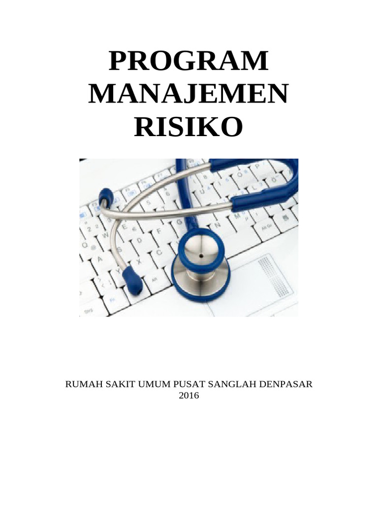 Manajemen Risiko RSUP Sanglah 2016 | PDF