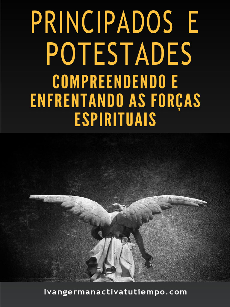 Enfrentando Principados e Potestades | PDF | Oração | Guerra espiritual