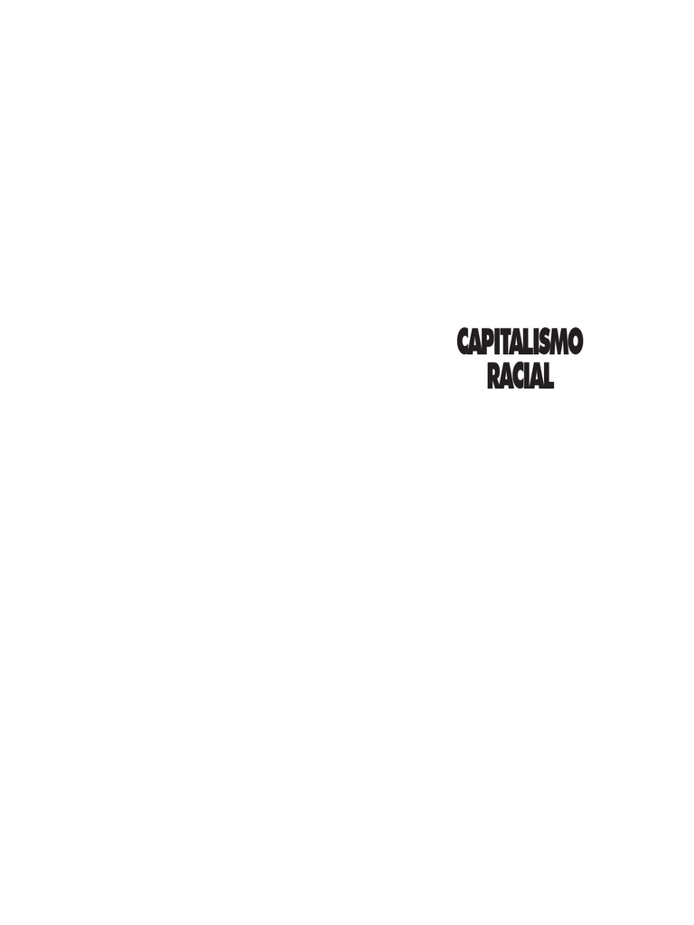 Capitalismo Racial: Análisis Crítico | PDF | Racismo | Discriminación y ...