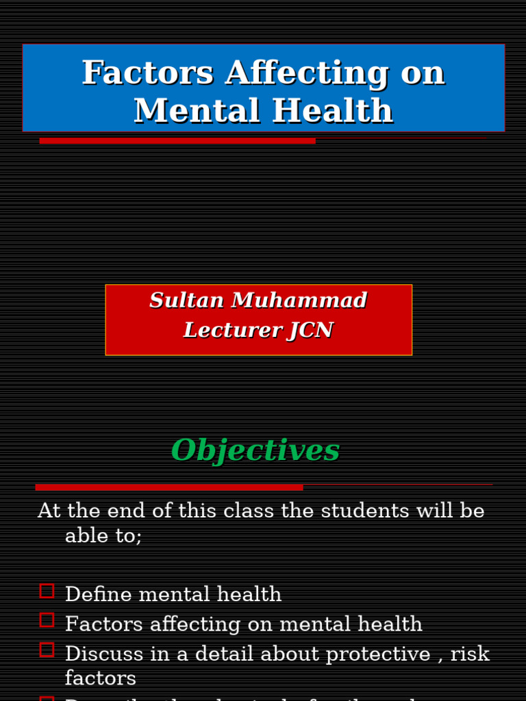 Factors Influencing Mental Health | PDF | Mental Health | Psychology