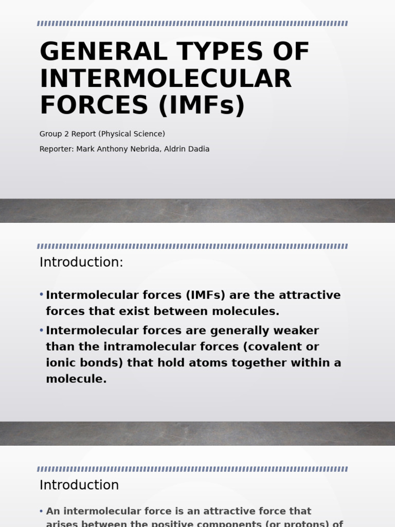 GENERAL TYPES OF INTERMOLECULAR FORCES IMFs | PDF | Intermolecular ...