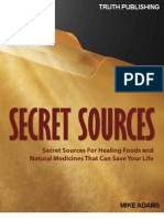 Adams, Mike - Secret Sources For Healing Foods and Natural Medicines