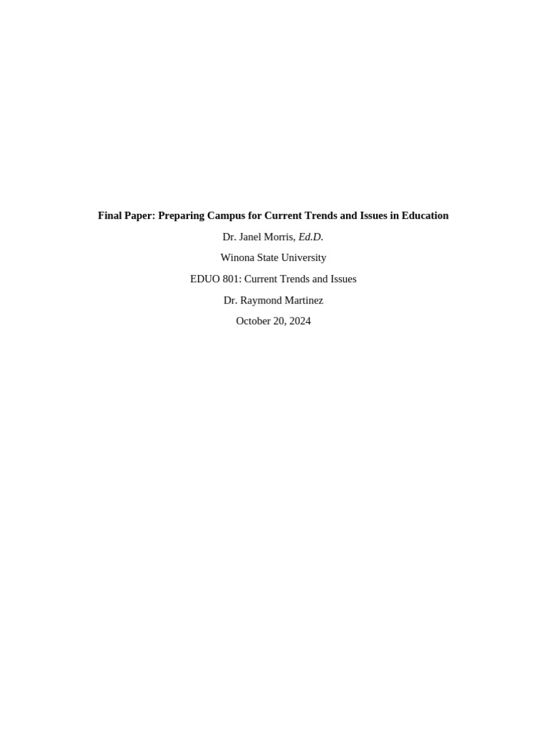 JMorris EDUO 801 Final Paper Current Trends and Issues in Education ...