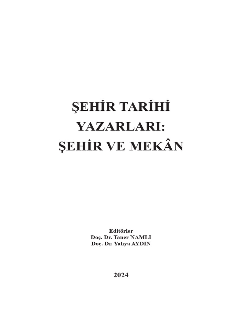 Şehir Tarihi Yazarları Şehir Ve Mekân | PDF