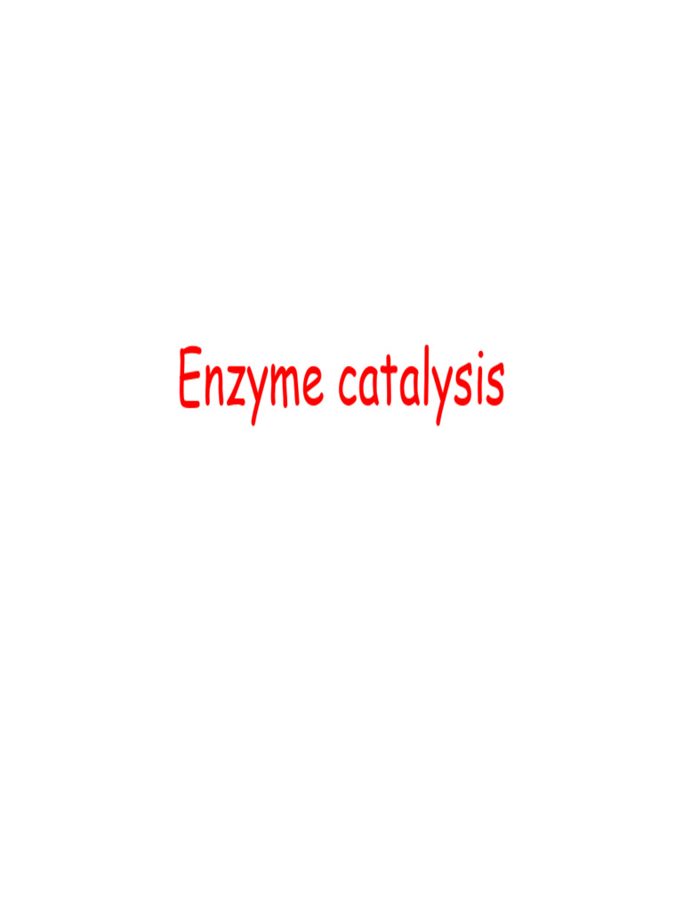 Enzyme Catalysis Mechanisms Explained | PDF | Active Site | Catalysis