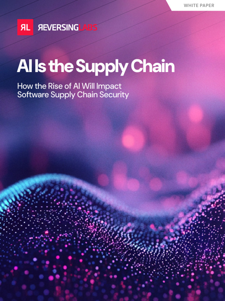 AI Is The Supply Chain Whitepaper | PDF | Malware | Security