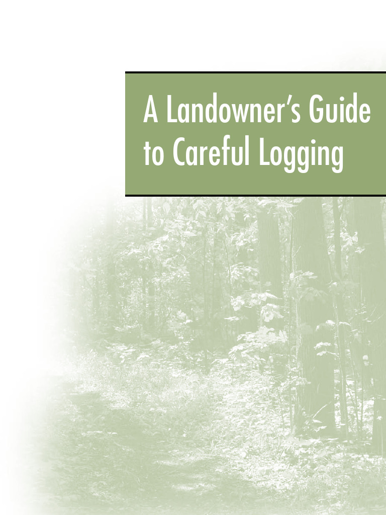 Careful Logging Guide for Landowners | PDF | Riparian Zone | Logging