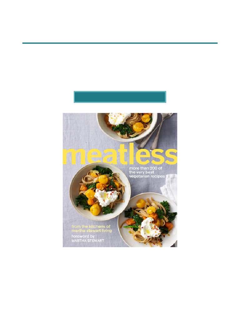Browse Meatless More Than 200 of The Very Best Vegetarian Recipes A ...