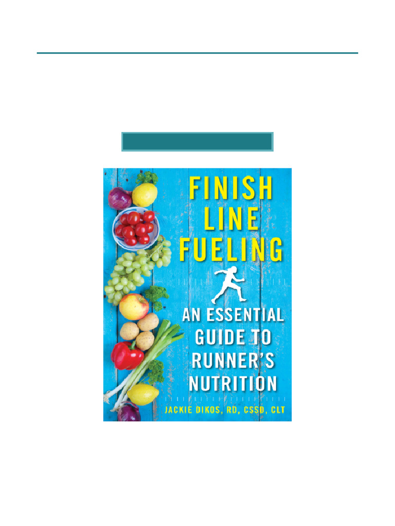 Fastest Growing Finish Line Fueling An Essential Guide To Runner's ...