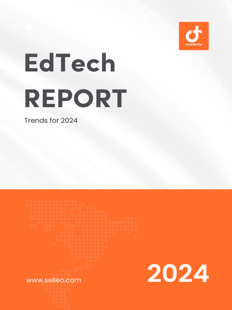 EdTech Trends and Insights for 2024 | PDF | Educational Technology ...