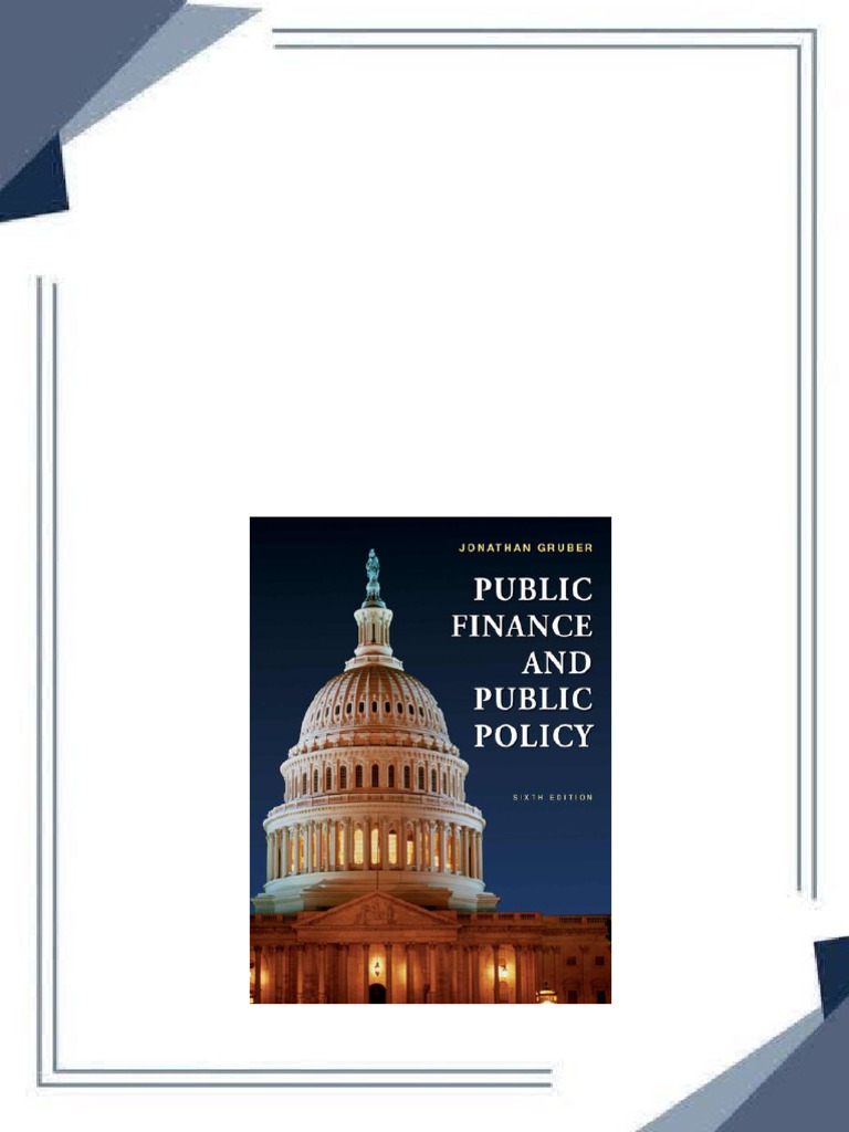 Public Finance Public Policy 6th Edition Jonathan Gruber All