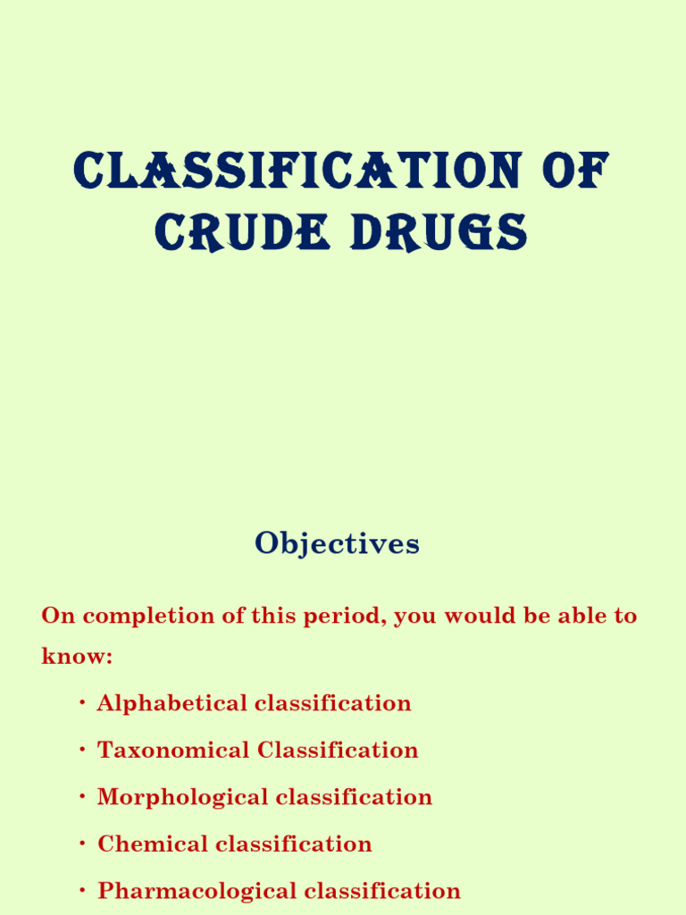 Crude Drug Classification Guide | PDF | Antibody | Antigen