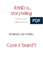 Brand is... Storytelling
