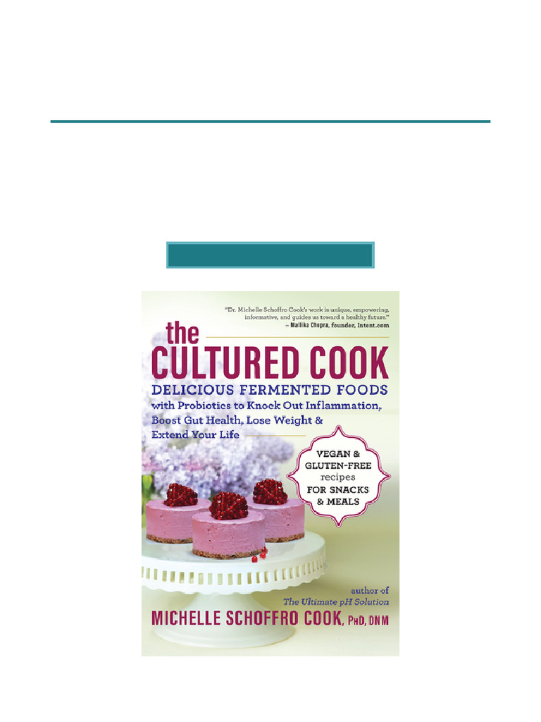 The Cultured Cook Delicious Fermented Foods With Probiotics To Knock ...