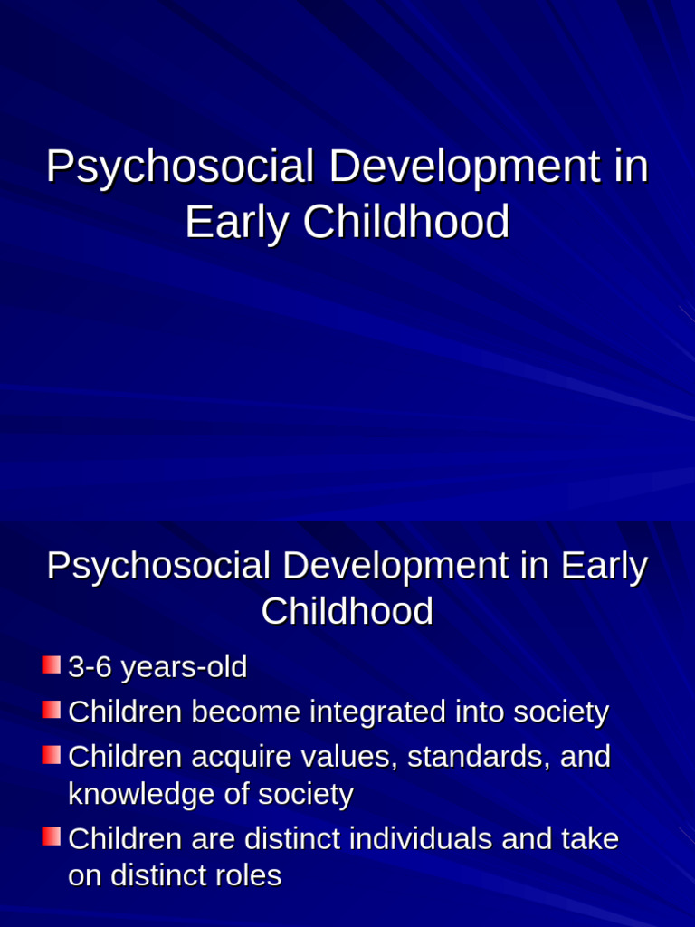 Early Childhood Psychosocial Development | PDF | Aggression | Identity ...