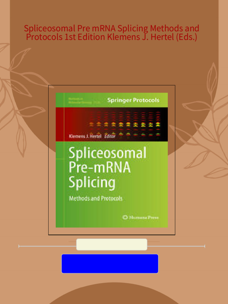 Spliceosomal Pre mRNA Splicing Methods and Protocols 1st Edition ...