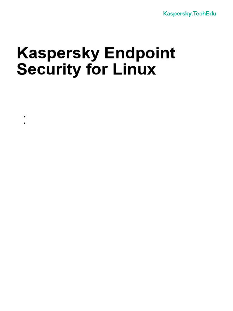 KL 013.11.4 Kaspersky Endpoint Security For Linux | PDF | Malware | Linux