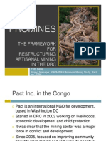 Pact Presentation "Promines: The Framework For Restructuring Artisanal Mining in The DRC"