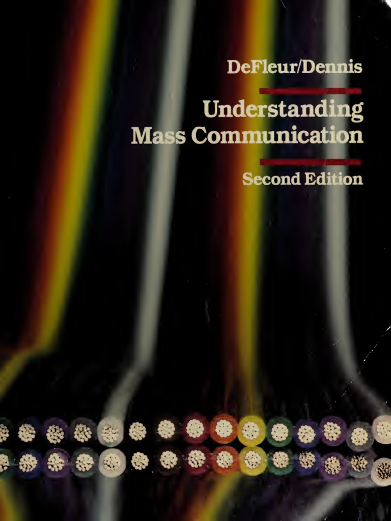 Understanding Mass Communication | PDF | Mass Media | Communication
