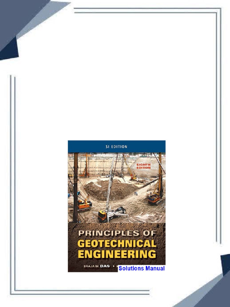 Get Principles of Geotechnical Engineering SI Version 8th Edition Das ...