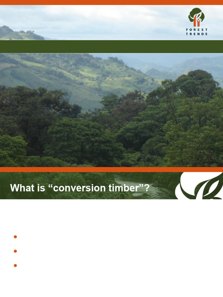 Understanding Conversion Timber Issues | PDF | Deforestation | Forests