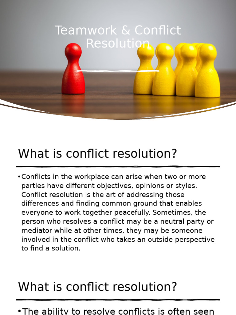 Teamwork & Conflict Resolution | PDF | Mediation | Conflict Resolution
