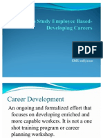To Study Employee Based - Developing Careers